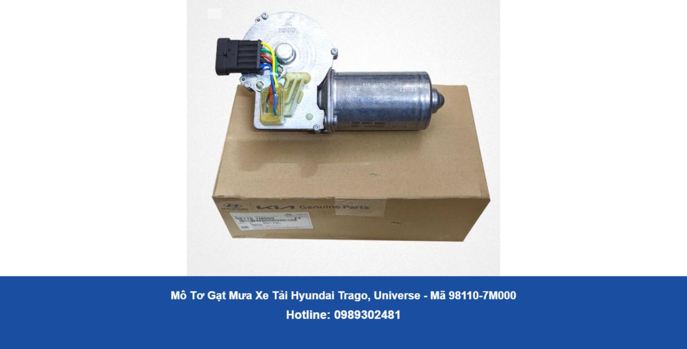 Mô Tơ Gạt Mưa Xe Tải Hyundai Trago, Universe (98110-7M000)