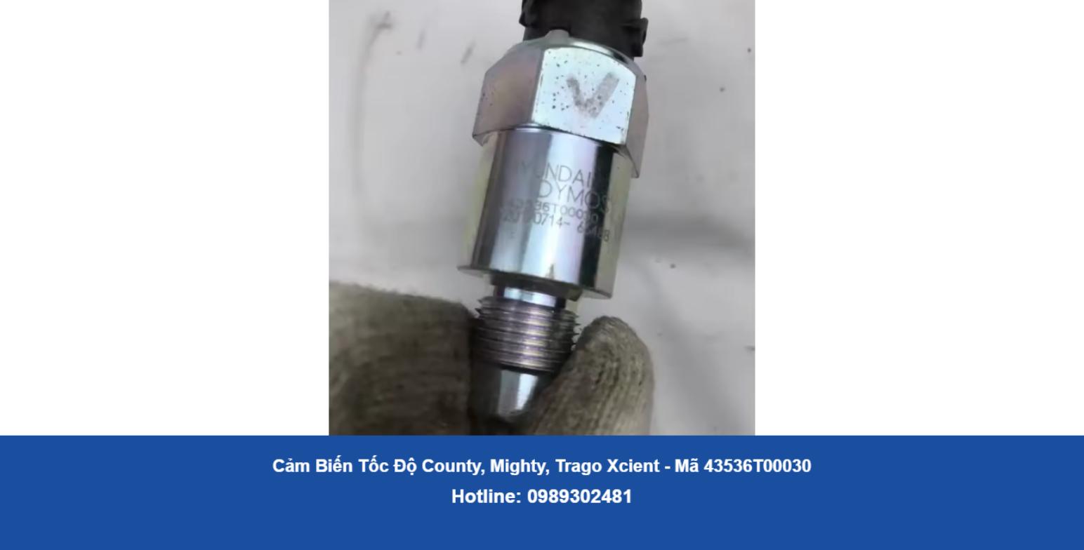 Cảm Biến Tốc Độ County, Mighty, Trago Xcient (43536T00030)