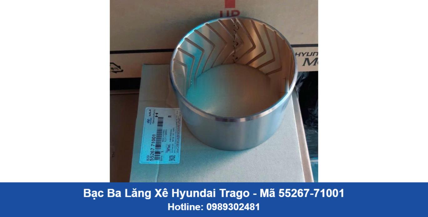 Bạc Ba Lăng Xê Hyundai Gold Trago (55267-71001)